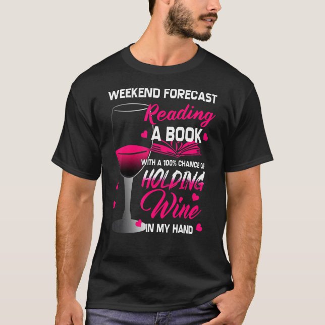 Wine Drinking Reading Enthusiasts Bookaholics T-Shirt (Front)