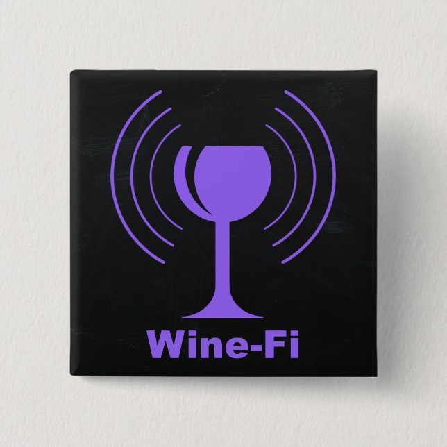 Wine-Fi Wine Lover Humour 15 Cm Square Badge (Front)