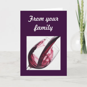 WINE FLOWS ON YOUR BIRTHDAY-GROUP CARD