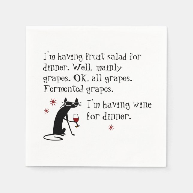 Wine for Dinner Funny Wine Quote with Cat Napkin (Front)