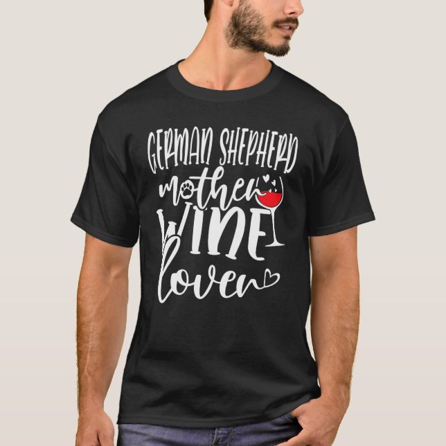 Wine German Shepherd Mother T-Shirt (Front)