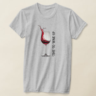 Wine Glass Quote T-Shirt