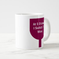 Wine Glass "Switch To Wine"