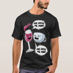 Wine Glass Wine or Coffee Coffee Cup Coffein aweso T-Shirt