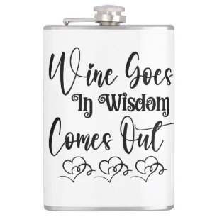 Wine Goes In Hip Flask