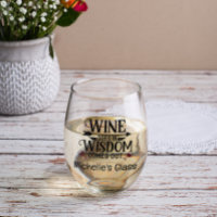 Wine Goes In Wisdom Comes Out