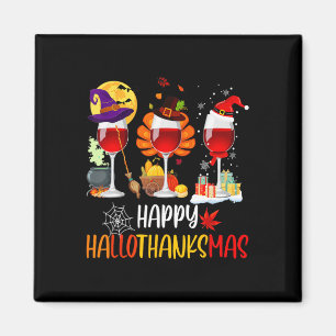Wine Halloween Thanksgiving Christmas Happy Hallot Magnet