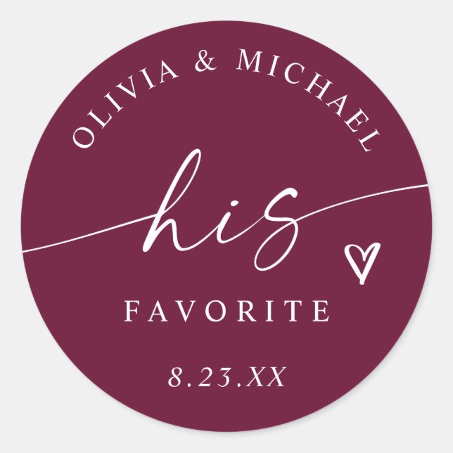 Wine His Favourite Modern Script Wedding Treat Bag Classic Round Sticker (Front)