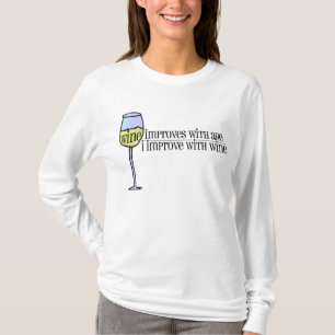 Wine Improves . . . T-Shirt