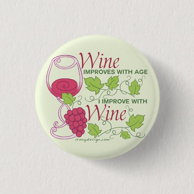 Wine Improves With Age 3 Cm Round Badge (Front)