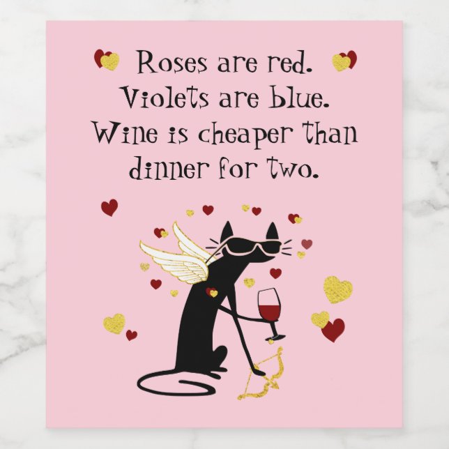 Wine Is Cheaper than Dinner for Two Valentine Wine Label (Single Label)