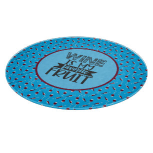 Wine Is My Favourite Fruit Funny Cutting Board