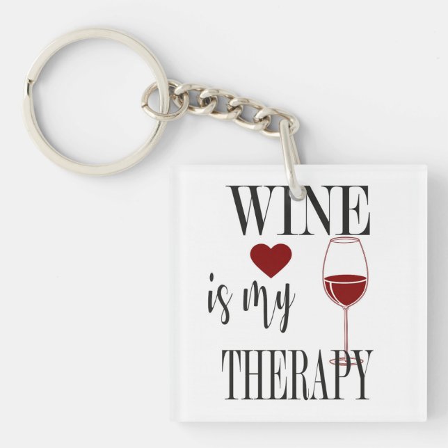 Wine Is My Therapy Keychain (Front)