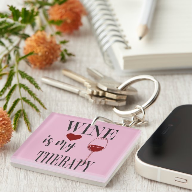 Wine Is My Therapy Keychain (Front Right)