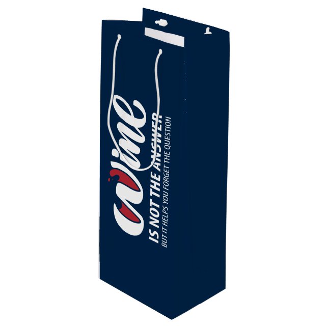 Wine is not the answer gift bag (Front Angled)