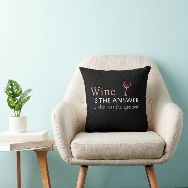 Wine is the answer funny wine quote cushion (Chair)