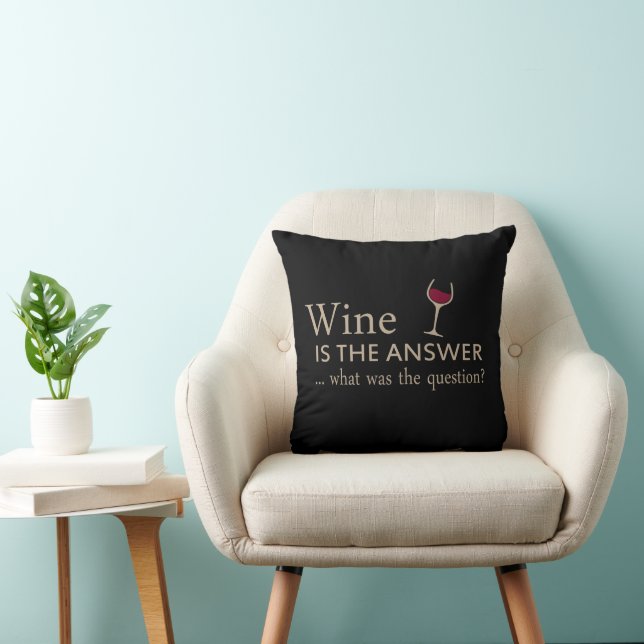 Wine is the answer funny wine quote cushion (Chair)