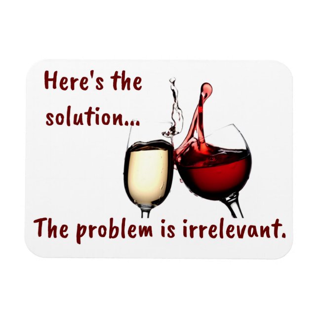 Wine is the solution magnet (Horizontal)
