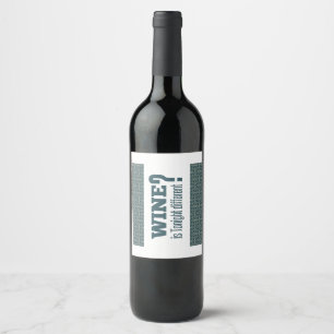 Wine is tonight different? Ma Nishtana? Passover Label