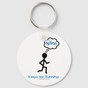 Wine - Keeps Me Running Key Ring