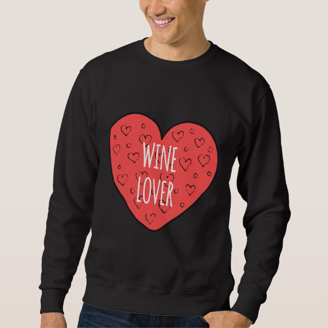 Wine Lover  79 Sweatshirt (Front)