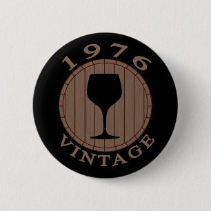 Wine Lover Birthday 1976 Vintage 6 Cm Round Badge