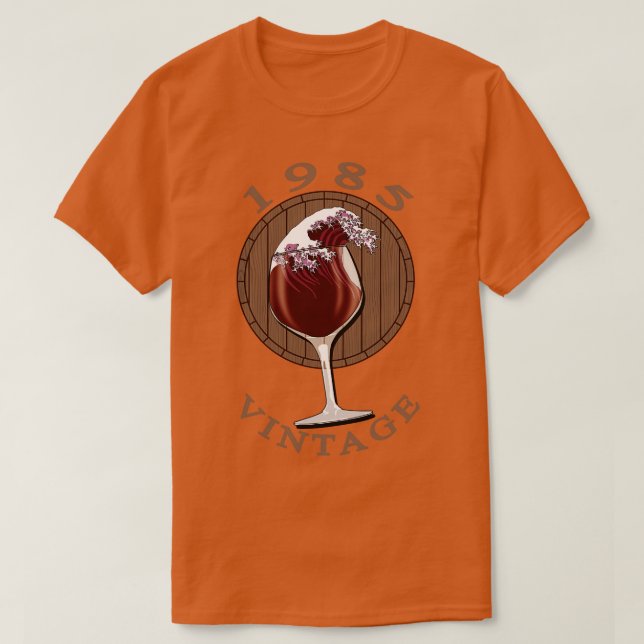 Wine Lover Birthday 1985 Vintage 1 T-Shirt (Design Front)