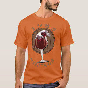 Wine Lover Birthday 1985 Vintage 1 T-Shirt