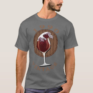 Wine Lover Birthday 1990 Vintage T-Shirt