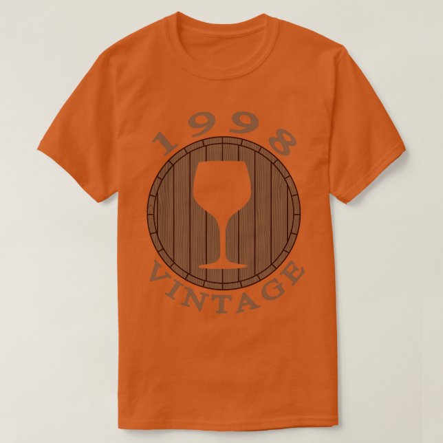 Wine Lover Birthday 1998 T-Shirt (Design Front)