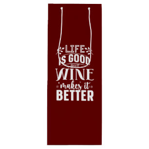 Wine Makes it Better Gift Bag