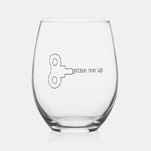 Wine Me Up Stemless Wine Glass