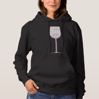 Wine My Glass Of Wine Scoop Hoodie