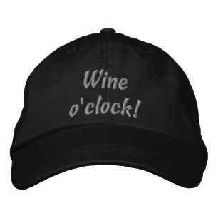 Wine o'clock! Funny Embroidered Hat