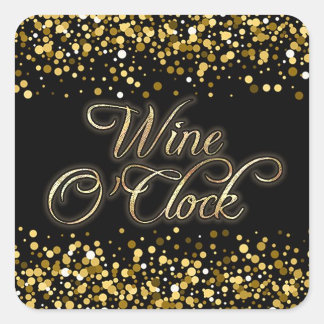 Wine O'Clock Gold Sparkle Square Sticker (Front)