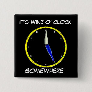 Wine O'Clock Pin-Backed Button