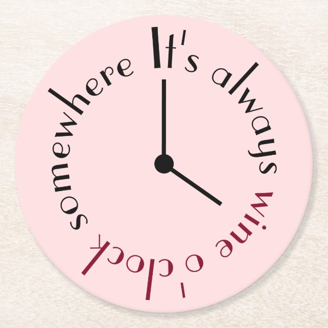 Wine o'clock somewhere clock face round paper coaster (Front)