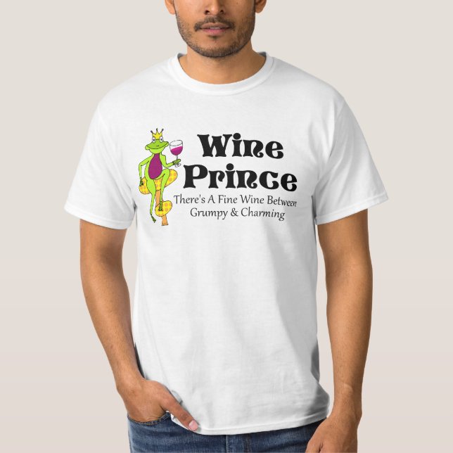 Wine Prince "Fine Wine Between Grumpy & Charming" T-Shirt (Front)
