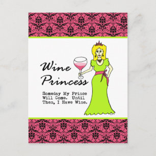Wine Princess "Someday My Prince Will Come..." Postcard