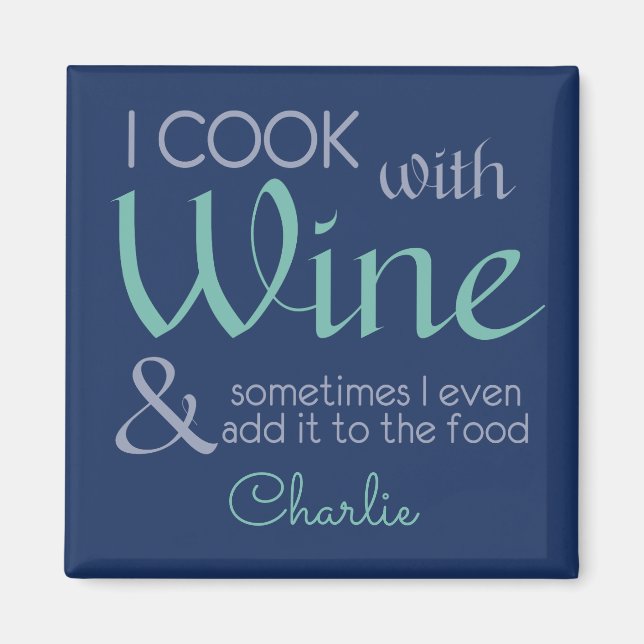 Wine Quote custom name magnet (Front)