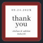 Wine Red Border Simple Wedding Favour Square Sticker<br><div class="desc">Make a statement of understated elegance with this simple,  text-based wedding favour thank you sticker label featuring a border of burgundy red and coral orange. Use the customisation option to change the colours and fonts to suit your wedding theme.</div>