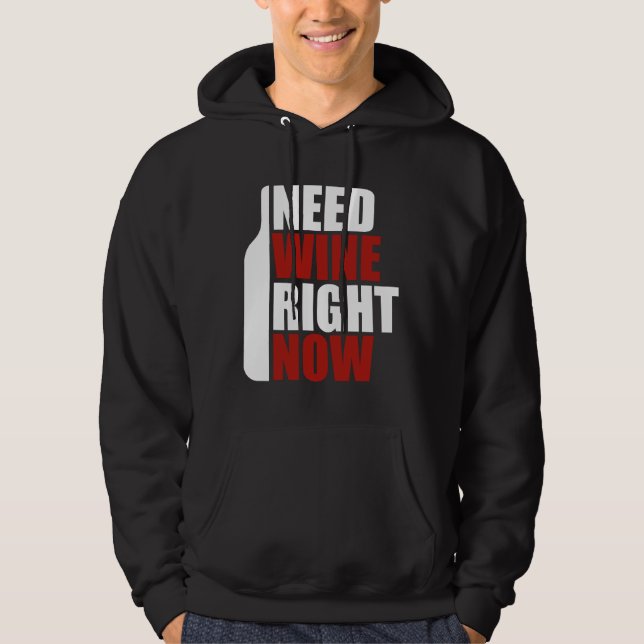Wine Saying  46 Hoodie (Front)