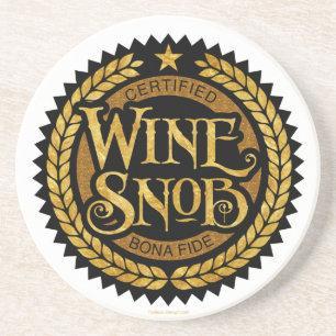 Wine Snob Coaster
