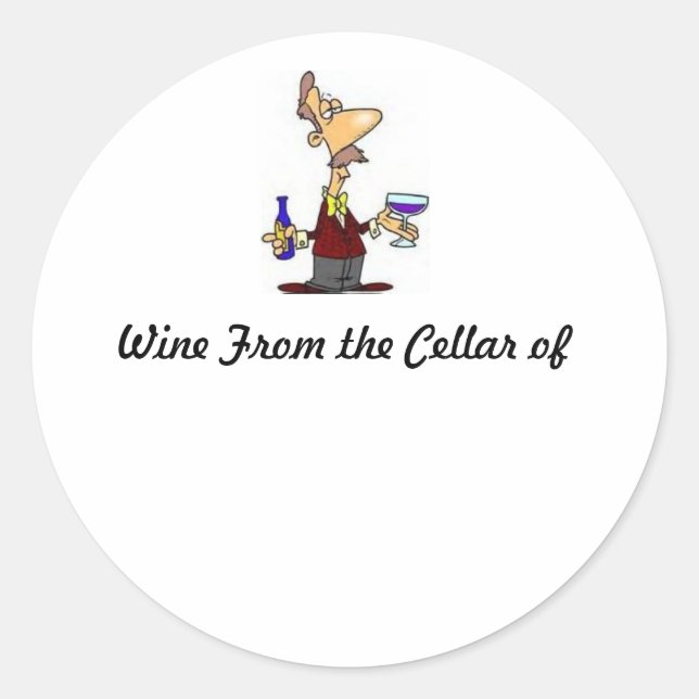 Wine_Taster, Wine From the Cellar of Classic Round Sticker (Front)
