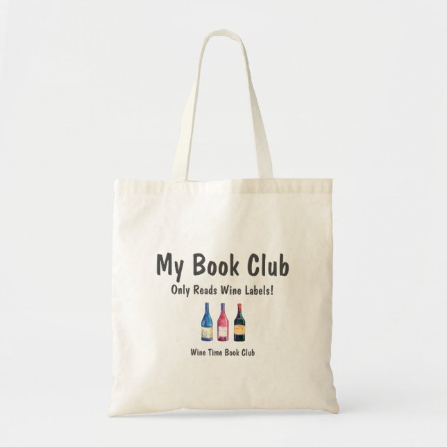 Wine Time Fun Book Club & Wine Slogan Personalised Tote Bag (Front)