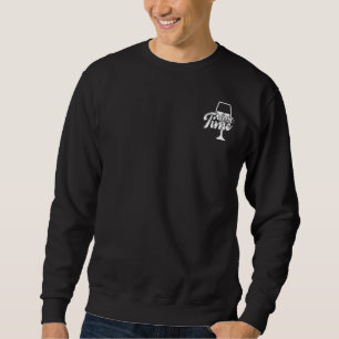 Wine Time Funny Wine Vino Wine Glass Red Wine Sweatshirt