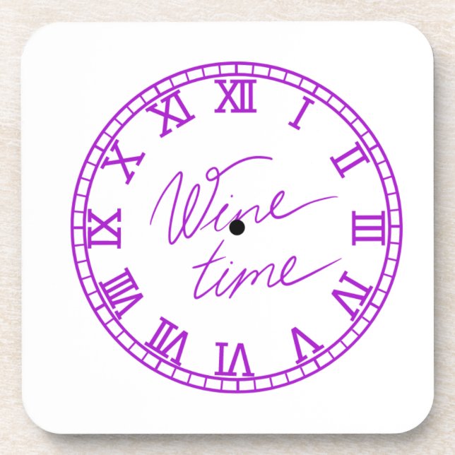 Wine Time on a  Coaster (Front)
