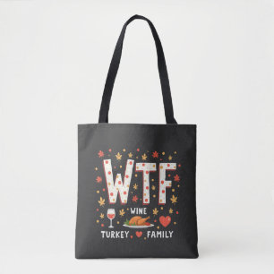 WIne Turkey Family Funny Thanksgiving Tote Bag