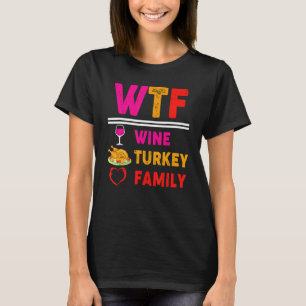 Wine Turkey Family Thanksgiving Men Women Vintage T-Shirt
