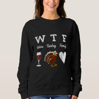 Wine Turkey Famy unisex Sweatshirt